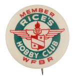 Rice's Hobby Club Club Button Museum