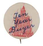 Ten Year Buyer Club Button Museum
