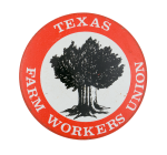 Texas Farm Workers Union Club Button Museum
