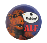 No Problem Alf Entertainment Busy Beaver Button Museum