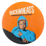 Buckwheats the Breakfast of Rascals Entertainment Busy Beaver Button Museum