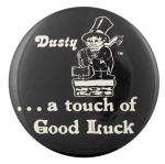 Dusty the Chimney Sweep Good Luck Entertainment Busy Beaver Button Museum