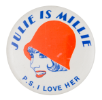 Julie is Millie Entertainment Busy Beaver Button Museum