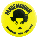 Pandemonium Yellow Advertising Button Museum