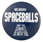 Spaceballs  Entertainment Button Museum