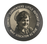 The Little Outcast With May Stockton Entertainment Button Museum