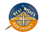 Best Wishes for Your Birthday Event Button Museum