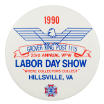 Grover King Post 1115 Labor Day Show Event Button Museum
