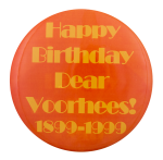 Happy Birthday Voorhees Events Button Museum