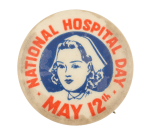 National Hospital Day Event Button Museum