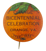 Orange Bicentennial Event Button Museum