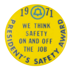 President's Safety Award Event Button Museum