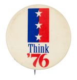 Think '76 Event Button Museum