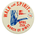 Walk with Spirit in '76 Event Button Museum