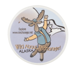 Wild About Anchorage Moose Event Button Museum