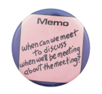 The Meeting Humorous Button Museum
