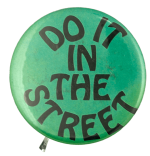 Do It In The Street Ice Breakers Busy Beaver Button Museum