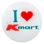 I Love Kmart I ♥ Buttons Busy Beaver Button Museum