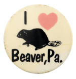 I Heart Beaver Pa I ♥ Buttons Busy Beaver Button Museum