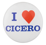 I Love Cicero I Heart Buttons Button Museum