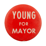 Young for Mayor Political Busy Beaver Button Museum