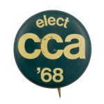 Elect CCA '68 Political Busy Beaver Button Museum