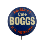 Re-Elect Cale Boggs Political Busy Beaver Button Museum