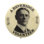 A Beveridge Volunteer Political Button Museum