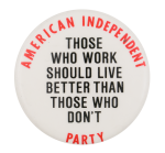 American Independent Party Political Button Museum