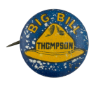 Big Bill Thompson Political Button Museum