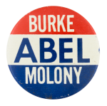 Burke Abel Molony Political Button Museum