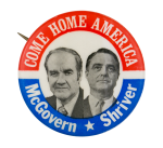 Come Home America Political Button Museum