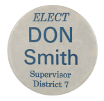 Don Smith Supervisor Political Busy Beaver Button Museum