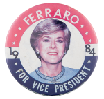 Ferraro For Vice President Political Button Museum