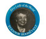 First Lady of the World Political Button Museum