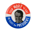 Four More Years Political Button Museum