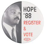Hope '88 Register and Vote Political Button Museum