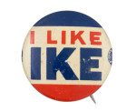 I Like Ike 3 Political Button Museum