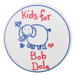 Kids for Bob Dole Political Button Museum
