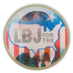 LBJ for the U.S.A. Flasher Political Button Museum
