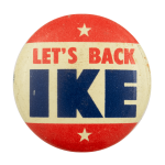Let's Back Ike Political Busy Beaver Button Museum