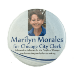 Marilyn Morales for Chicago City Clerk Political Busy Beaver Button Museum
