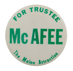 McAfee for Trustee Political Busy Beaver Button Museum