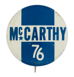 McCarthy 76 Political Button Museum
