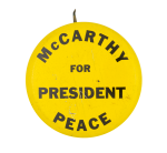 McCarthy for President Peace Political Button Museum