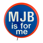 MJB is for Me Political Button Museum