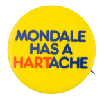 Mondale Has a Hartache Political Button Museum