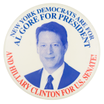 New York Democrats are for Al Gore Political Button Museum