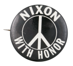 Nixon with Honor Political Button Museum