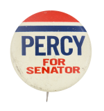 Percy for Senator Political Button Museum
